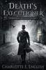 The Death's Executioner : The Malykant Mysteries, Volume 3 : 3 Book