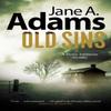 Old Sins by Jane A. Adams Paperback Book 9781780297453