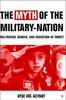 Книга The Myth of the Military-Nation : Militarism, Gender, and Education In Turkey