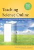 Книга Teaching Science Online : Practical Guidance for Effective Instruction and Lab Work