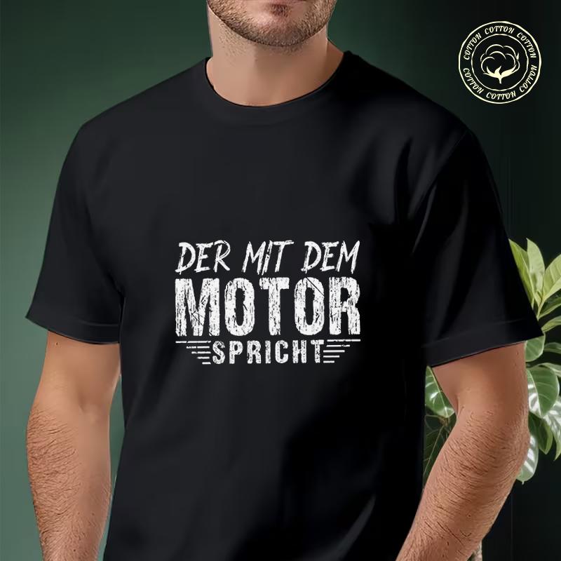 Der Mit Dem Motor Spricht Men's Moto T Shirt Casual Dress High Quality Mens Cotton Round Neck S