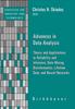 The Advances In Data Analysis : Theory and Applications To Reliability and Inference, Data Mining, Bioinformatics, Lifetime Data, and Neural Networks Book