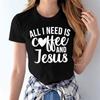 All I Need Is Coffee and Jesus Shirt, Coffee T-Shirt, Coffee Shirt, Jesus Shirt, God Shirt, Coffee Tee, Cute Coffee Shirt, Graphic Te
