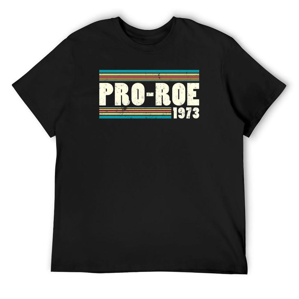 Pro Roe 1973 T-Shirt shirts graphic new edition anime figures hippie clothes oversized t shirts for men
