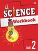 Книга SCIENCE WORKBOOK : Level 2