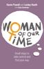 Книга Woman of Our Time : Small Steps To Take Control and Find Your Way