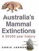 Книга Australia's Mammal Extinctions : A 50,000-Year History