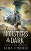 The Monsters In the Dark : 5 Book