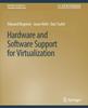 Книга Hardware and Software Support for Virtualization