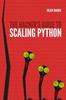 Книга The Hacker's Guide To Scaling Python