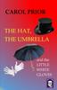 Книга The Hat, The Umbrella and the Little White Gloves