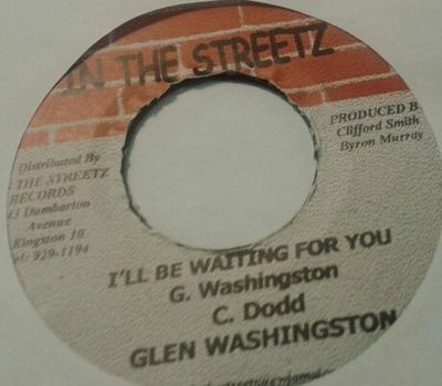 7-дюймовая пластинка GLEN WASHINGTON - I'll Be Waiting For You NONE In The Streetz 2001 Ямайка Регги, Ска и Даб Б/у