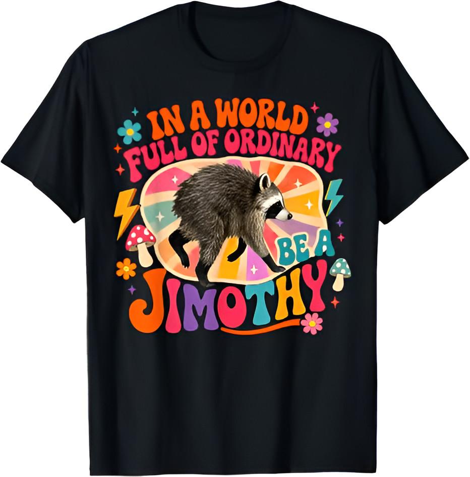 Jimothy Raccoon Funny Jimothy from Seattle T-Shirt