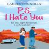 PS I Hate You by Lauren Connolly Paperback Book 9781529442038