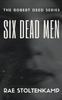 Книга Six Dead Men