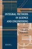 Книга Integral Methods In Science and Engineering
