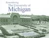 Книга Remembering the University of Michigan
