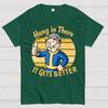 Hang In There It Gets Better Cotton Summer Casual Cool Loose T-Shirt