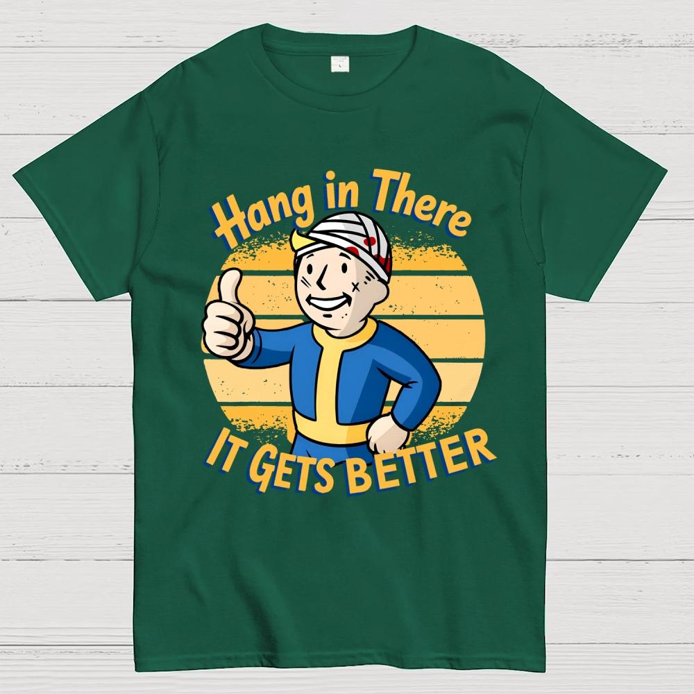 Hang In There It Gets Better Cotton Summer Casual Cool Loose T-Shirt