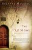 The The Prodigal : A Ragamuffin Story Book