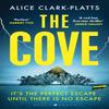 The Cove by Alice ClarkPlatts Paperback Book 9781526604309