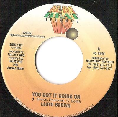 7-дюймовая пластинка LLOYD BROWN - You Got It Going On HBR201 Heavy Beat 2004 US Регги, Ска и Даб Б/У