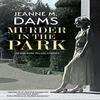 Murder In the Park by Jeanne M. Dams Paperback Book 9781448307159