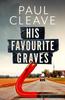 Книга His Favourite Graves : The Most Electrifying, Twisted and Twisty Thriller of the Year!
