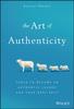 Книга The Art of Authenticity : Tools To Become an Authentic Leader and Your Best Self