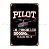 Funny Pilot In Progress Please Wait Helicopter Metal Sign Poster Club Party Club Decoration Garage Print Tin Sign Poster