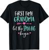 First Time Grandma Let the Spoiling Begin New 1st Time T-Shirt