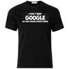 Мне не нужен Google, моя жена знает всё Футболка Смешная Унисекс футболка