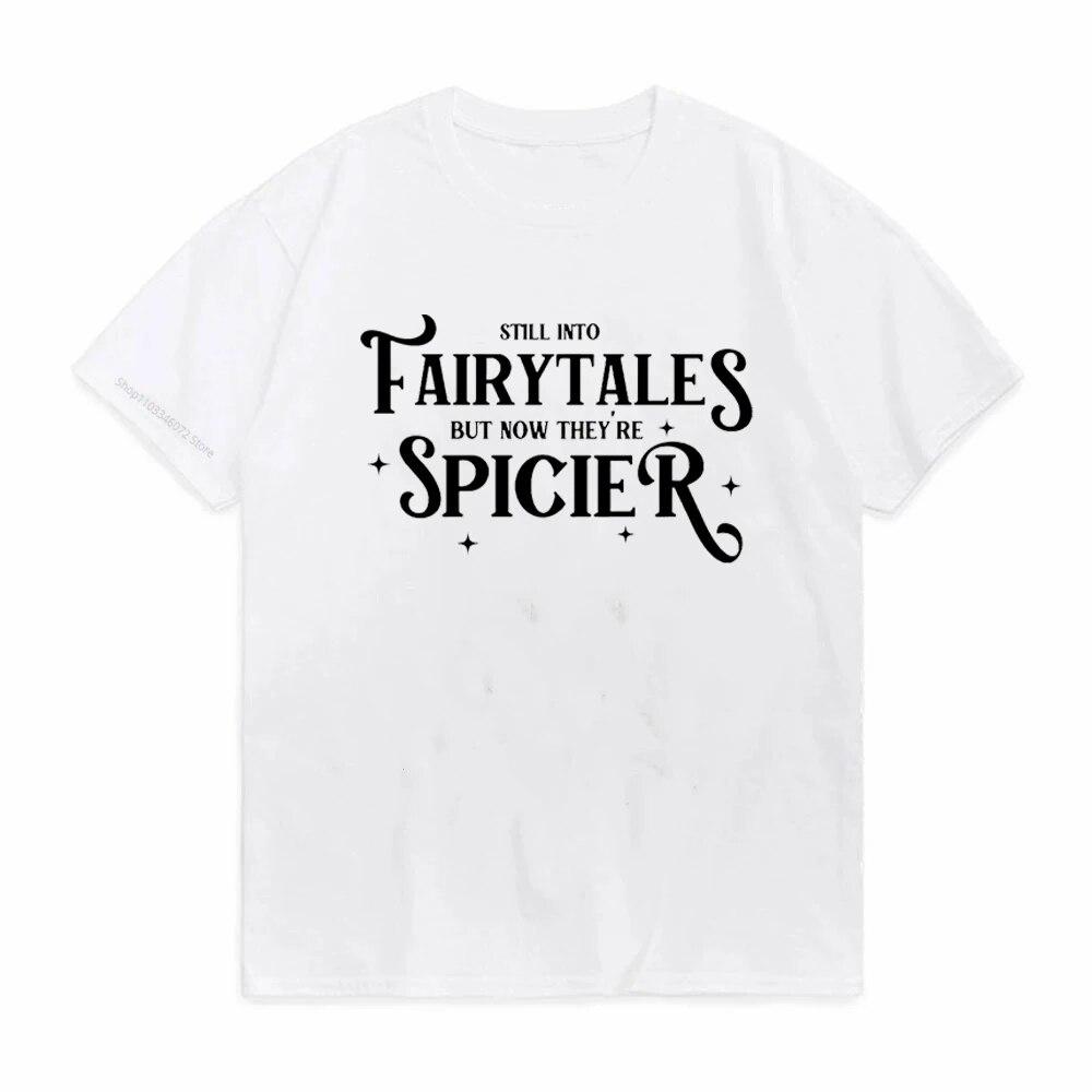 Футболка Still Into Fairytales But Now They Re Sp, женская винтажная рубашка унисекс высокого качества, летняя футболка унисекс с круглым вырезом и короткими рукавами