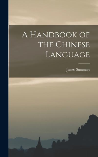 Книга A Handbook of the Chinese Language
