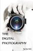 Книга The Digital Photography