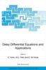 Книга Delay Differential Equations and Applications : Proceedings of the NATO Advanced Study Institute Held In Marrakech, Morocco, 9-21 September 2002 : 205