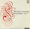7-дюймовая пластинка LES SWINGLE SINGERS Going Baroque Нет. 2 BE12576 Philips 1964 Великобритания Джаз Б/У