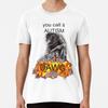 You Call It Autism I Call It Having That Daw S To 5XL Made In the AU/USA T-Shirt