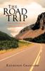 The The Road Trip A Travel Guide For Lifes Journey by Kathleen Graviano - Paperback Book