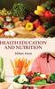 Книга Health Education and Nutrition