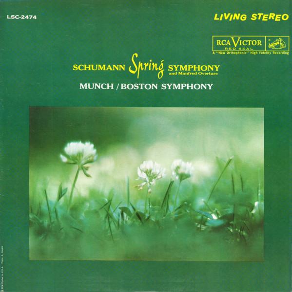LP Record ROBERT SCHUMANN - CHARLES MUNCH / B - Spring Symphony And Manfred Overtur LSC2474 RCA Victor Red  1961 US Classical Used