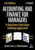 The Accounting and Finance for Managers : A Business Decision Making Approach Book