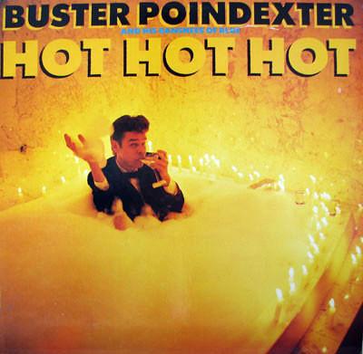 12-дюймовая пластинка BUSTER POINDEXTER HIS BANSHEES OF Hot Hot Hot 67371RD RCA VICTOR 1987 Канада Танцевальная Электроника Б/у