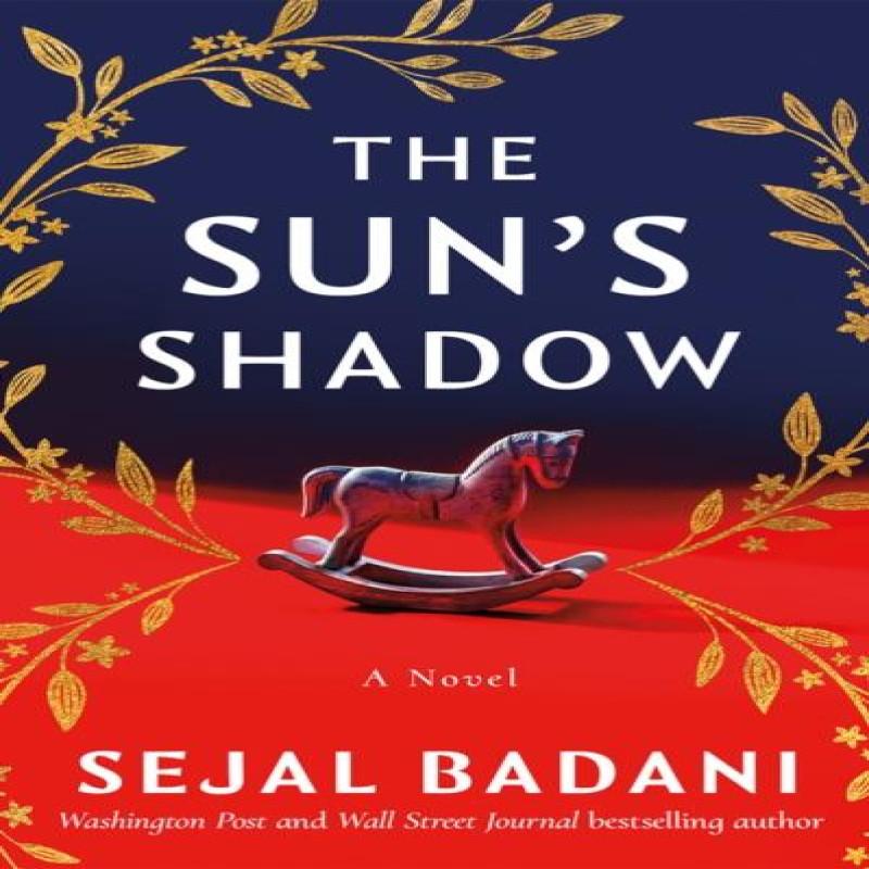 The Suns Shadow by Sejal Badani Hardback Book 9781662509742