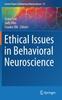 Книга Ethical Issues In Behavioral Neuroscience : 19