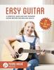 Книга Easy Guitar : A Complete, Quick and Easy Beginner Guitar Method for Kids and Adults : 1