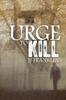 Книга Urge To Kill