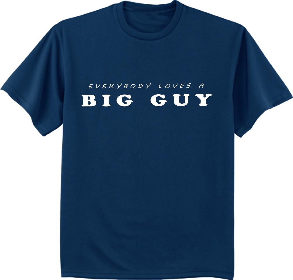 Men's t-shirt Everybody loves a big guy t-shirt funny saying tee navy blue