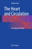 Книга The Heart and Circulation : An Integrative Model