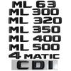 Gloss Black For Mercedes Benz W164 W166 ML55 ML63 AMG ML250 ML280 ML300 ML320 ML350 ML400 ML420 ML500 ML550 4MATIC CDI Emblems